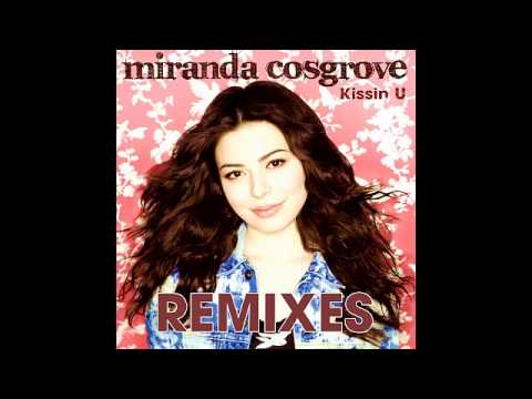 Miranda Cosgrove - Kissin U (Jason Nevins Radio Edit) (HD)