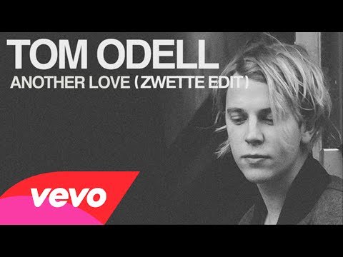 Tom Odell - Another Love (Zwette Edit) [Audio]