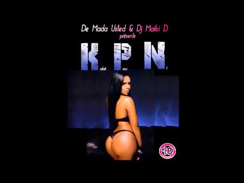 Dj Maiki-D Feat De Mada Usted KPN (Koké Pou Ni) Pull Up To Mi Bumper Riddim Konshens & J Capri