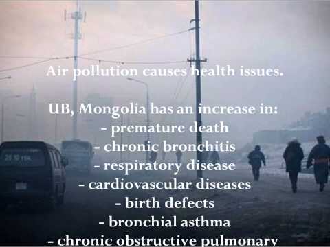 Ulaanbaatar (UB) Mongolia: Air Pollution & Human Health Impacts