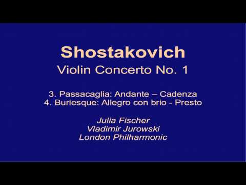 Shostakovich - Violin concerto No 1 - Julia Fischer live 3/3