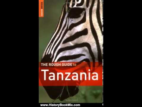 History Book Review: The Rough Guide to Tanzania 2 (Rough Guide Travel Guides) by Jens Finke