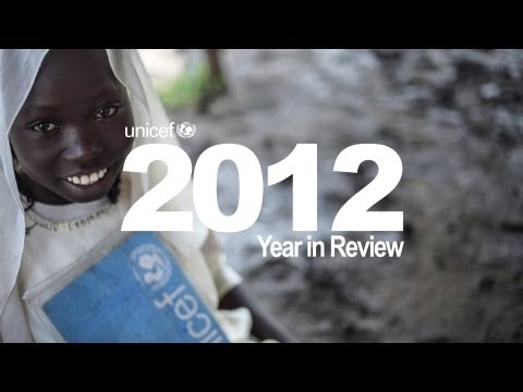 UNICEF 2012 Year in Review