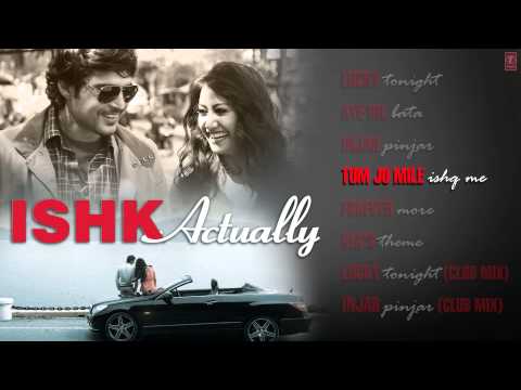 Ishk Actually Jukebox Full Songs | Rajeev Khandelwal, Rayo Bakhirta, Neha Ahuja, Ann Mitchai