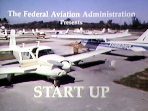 Start Up - 1976 Federal Aviation Administration Pilot Training Educational Documentary - WDTVLIVE42