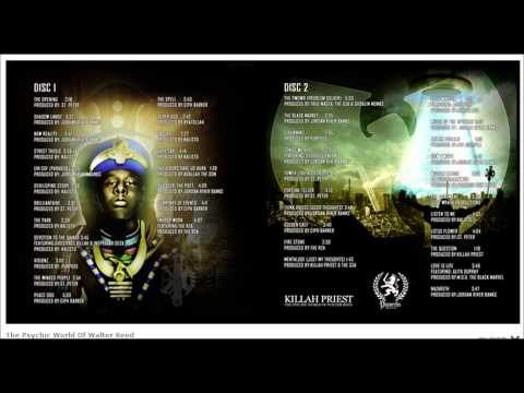 Killah Priest -- The Psychic World of Walter Reed -- (full album) 2013