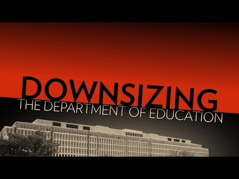 Downsize the Department of Education