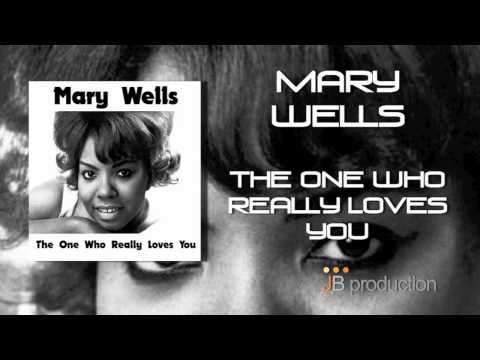 Mary Wells - One Who Really Loves You