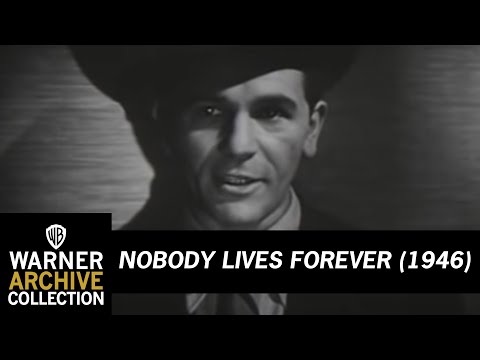 Nobody Lives Forever (Original Theatrical Trailer)