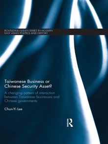 Taiwanese Business or Chinese Security Asset