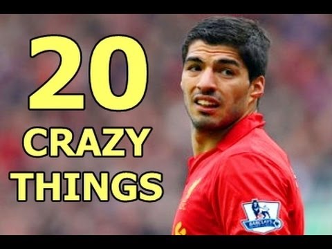 Luis Suarez: 20 Crazy Funny Moments