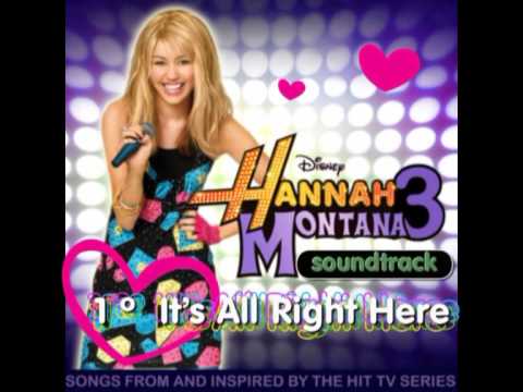 1/14. Its All Right Here - Hannah Montana 3 SOUNDTRACK