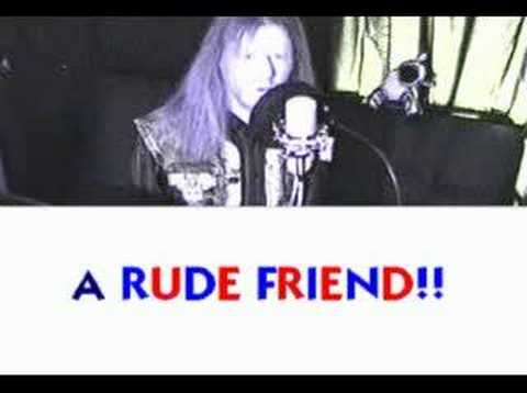 Rude Friend!  (Hannah Montana 'True Friend' Parody!)