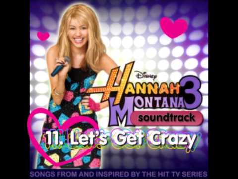 11/14 Lets Get Crazy  - Hannah Montana 3 SOUNDTRACK