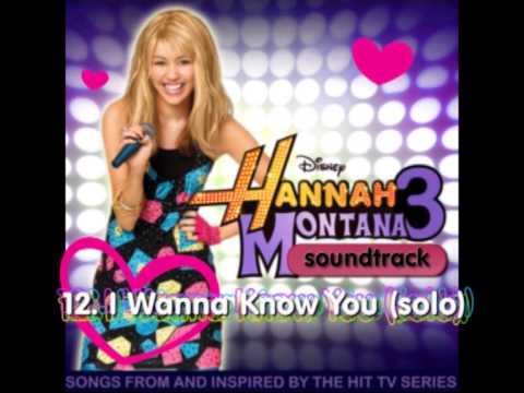 12/14 I Wanna Know You (solo) - Hannah Montana 3 SOUNDTRACK