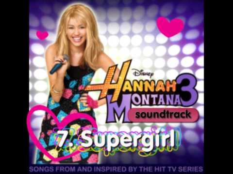 7/14 Supergirl - Hannah Montana 3 SOUNDTRACK