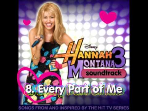 8/14 Every Part of Me - Hannah Montana 3 SOUNDTRACK