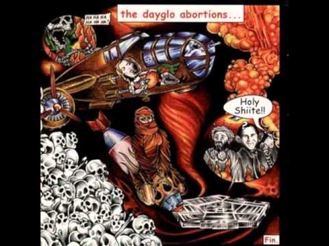 Dayglo Abortions - Holy Shiite