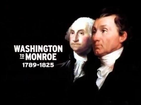 The Presidents of the United States: Episode 1 - 1789-1825 (History Documentary)