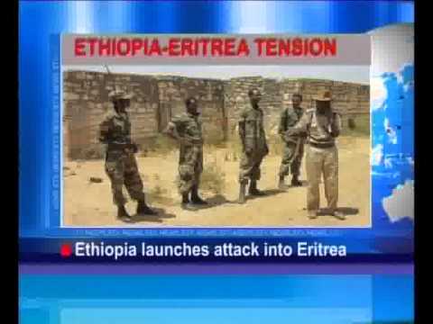 Ethiopia Launches Attack into Eritrea