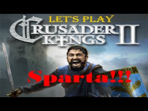 Let's Play Crusader Kings 2 - Sparta!!! (Part 41)