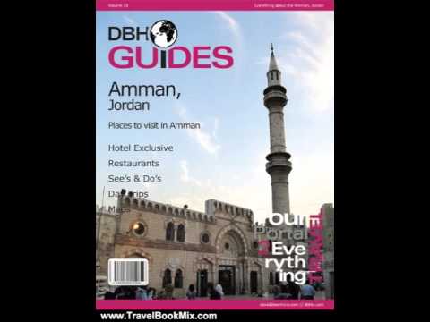 Travel Book Review: Amman, Jordan City Travel Guide 2012: Attractions, Restaurants, and More... (...