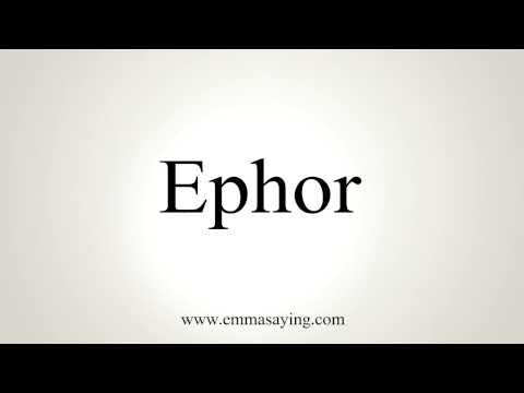 How to Pronounce Ephor