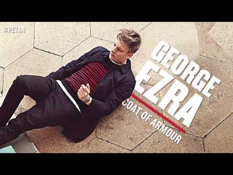 George Ezra - Coat Of Armour [audio]