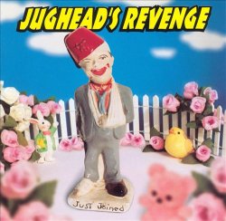 Jughead's Revenge - Just Joined (1998)