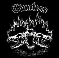 C&#246;untess - Hell Rock 'N' Roll [demo] (2013) + Filth Hounds Of Hell [single] (2014)