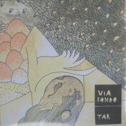 Via Fondo - Tar (2011)