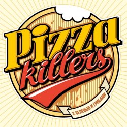 Pizza Killers -     (2012)