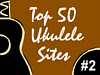 Top 50 Ukulele Sites