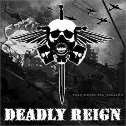 Deadly Reign - No End In Sight (2011)