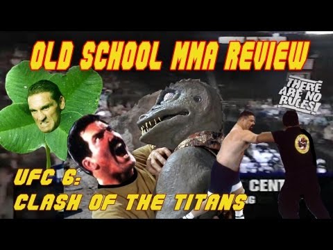 Old School MMA Review: UFC 6 - Clash of the Titans