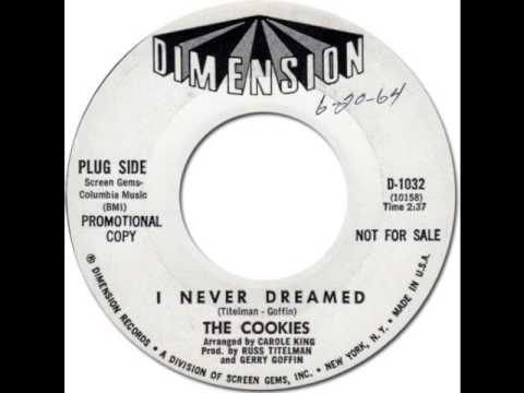 THE COOKIES - I Never Dreamed [Dimension 1032] 1964