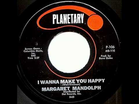 Margaret Mandolph - I WANNA MAKE YOU HAPPY  (David Gates)  (1965)