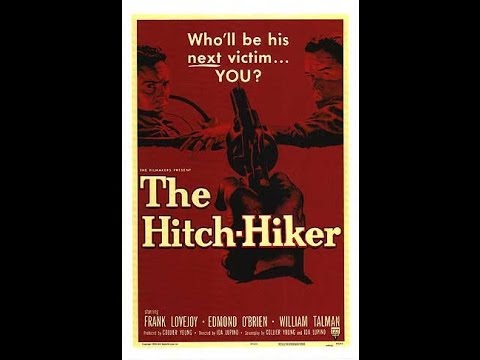 Hitch Hiker 1953 (full public domain film)