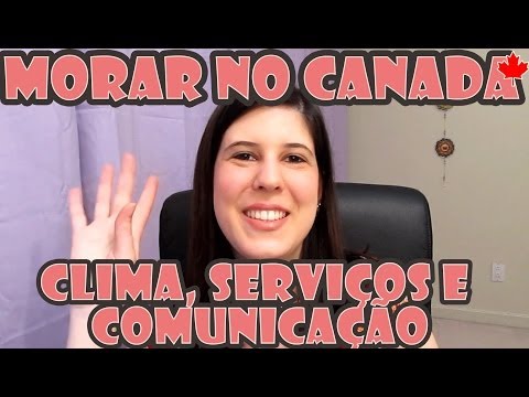 Primeiras Impressões de uma Brasileira no Canada: Parte I (Clima, Serviços e Comunicação)