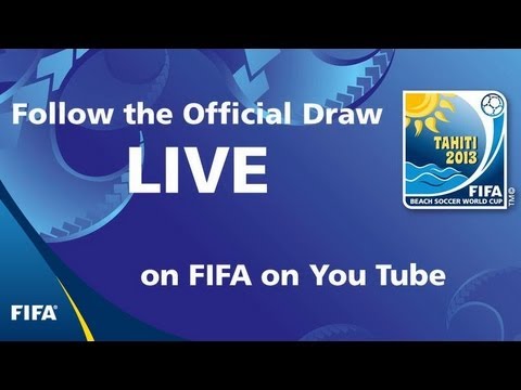 REPLAY: OFFICIAL DRAW - FIFA Beach Soccer World Cup Tahiti 2013