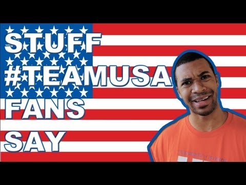 Stuff - #TeamUSA Fans Say (London 2012)