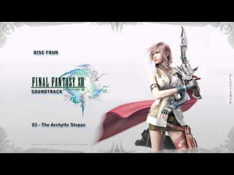 Final Fantasy 13 OST - Disc Four - 03 - The Archylte Steppe