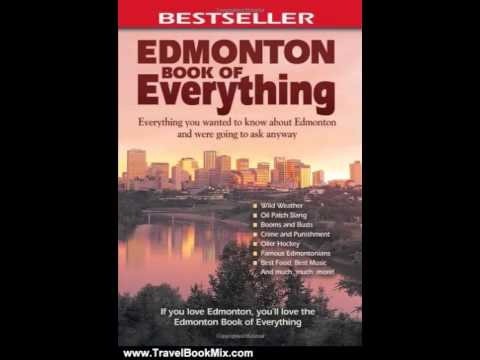 Travel Book Review: Edmonton Book of Everything by Cheryl Mahaffy