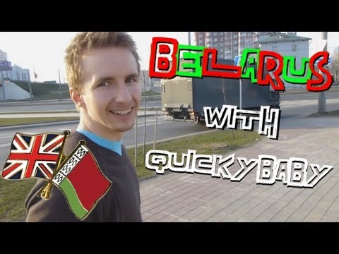 QuickyBaby: Guide to Belarus!