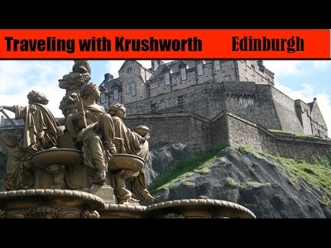 Edinburgh, Scotland: Visit Scotland Travel Series - Travel Video (HD) - Edinburgh Tourism Guide