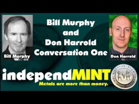 Bill Murphy of GATA with Don Harrold - $3500 Gold?