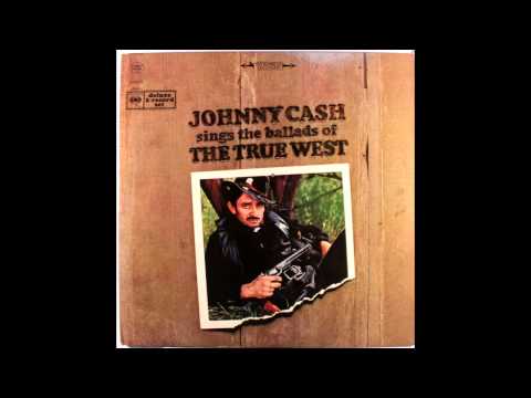 Johnny Cash - Sings the Ballads of the True West (Full Album)