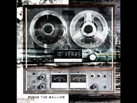 10 Years - Minus The Machine (Deluxe Edition) [Full Album 2012]