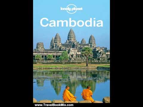 Travel Book Review: Cambodia Travel Guide (Country Guide) by Lonely Planet