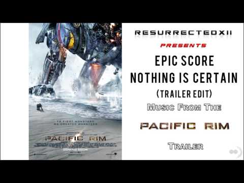 Pacific Rim -  Trailer Music (Epic Score - 